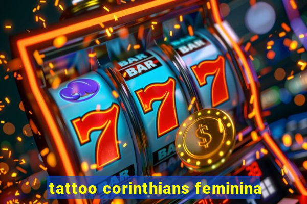 tattoo corinthians feminina